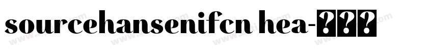 sourcehansenifcn hea字体转换